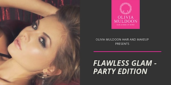 Flawless Glam - Party Edition
