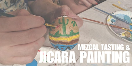 Jicara Painting & Mezcal Tasting