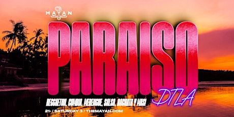 Paraiso! The DTLA Party Experience W/ 3 Levels
