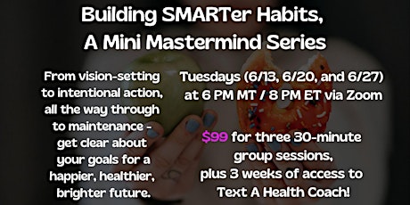 Building SMARTer Habits, A 3-Week Virtual Mini Course