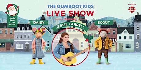 4:30pm: Gumboot Kids Christmas Show with Jessie Farrell, Scout, Daisy & Santa! primary image