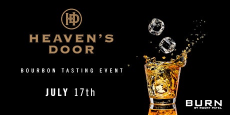 Heaven's Door Bourbon Tasting at BURN!