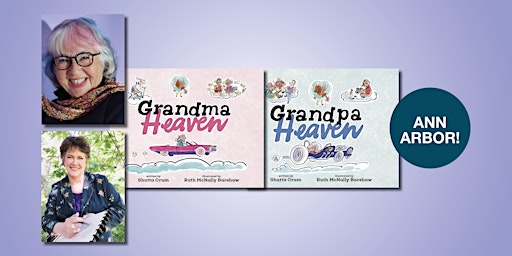 Grandma and Grandpa Heaven Launch with Shutta Crum and Ruth McNally Barshaw primary image