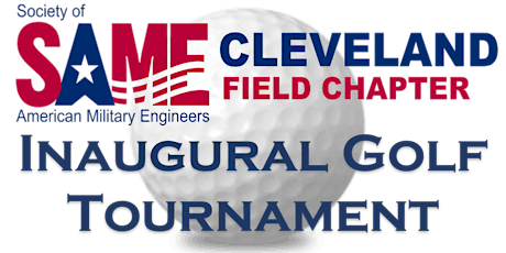 SAME Cleveland Field Chapter Inaugural Golf Tournament - 2023 primary image