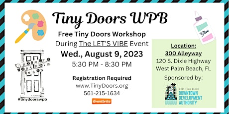 Free Make a Tiny Door Workshop: Wednesday, August 9, 2023
