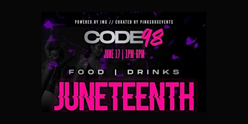 CODE98: JUNETEENTH DAY PARTY primary image