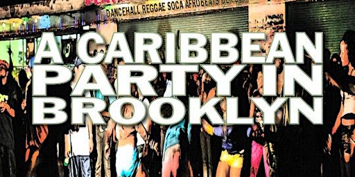 Hauptbild für A Caribbean Party in Brooklyn