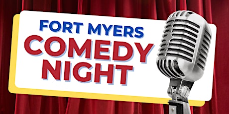 Fort Myers Comedy Night