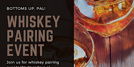 Whiskey Pairing Event