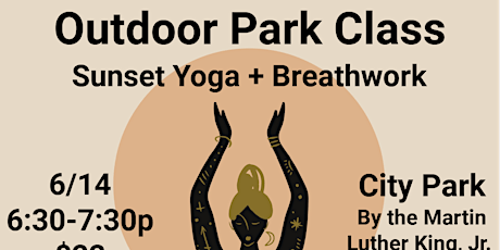 OUTDOOR PARK CLASS! sunset Yoga + Breathwork