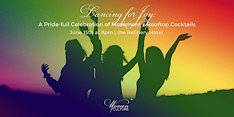 Dancing for Joy: A Pride-full Celebration of Movement + Rooftop Cocktails