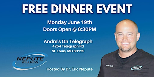 Imagen principal de From Cause To Cure | FREE Dinner Event Hosted By Dr. Eric Nepute