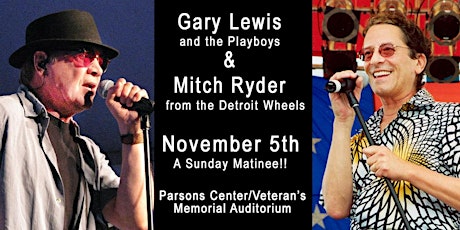 Gary Lewis & the Playboys with special guest Mitch Ryder
