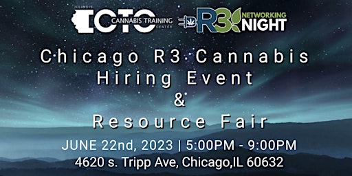 Chicago R3 Cannabis Hiring Event & Resource Fair - Chicago, IL primary image