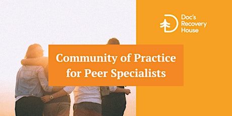2023 Community of Practice for Peer Recovery Specialists