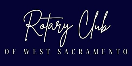 West Sacramento Rotary Club Demotion Dinner