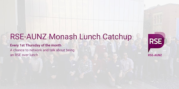 RSE Monash Lunch Catchup