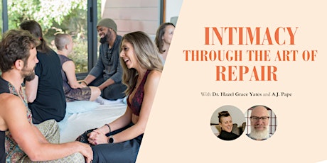 Intimacy Through the Art of REPAIR for Couples (In Person)