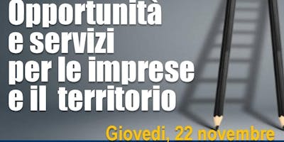 Opportunità e servizi per le imprese e il territorio - 22 11 18 - Verbania Opportunità e servizi per le imprese e il territorio - 22 11 18 - Verbania