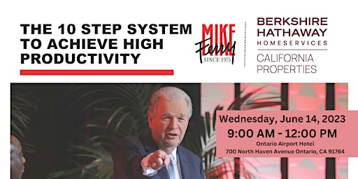 Mike Ferry LIVE: The 10 Step System to Achieve High Productivity primary image