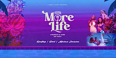 MORE LIFE Pool Party (Afrobeats & more) primary image