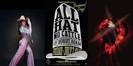 Imagem principal de All Hat No Cattle Vegan Stampede BBQ & Cabaret w/ Live music by Robert Adam