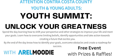 Hauptbild für Youth Summit Contra Costa County, Unlock Your Greatness!  Concord