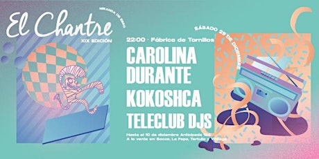 Carolina Durante + Kokoshca + Teleclub DJ´s