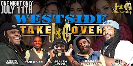 "WESTSIDE TAKE*OVER" -ONE NIGHT ONLY- JAMAICAN GOLD'S x POOM POOM TUESDAYS