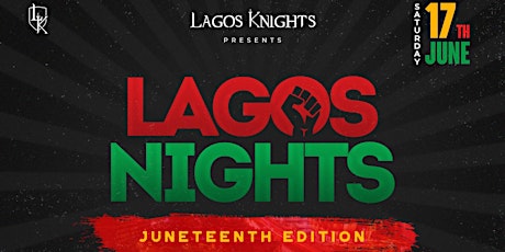 Lagos Nights  (Juneteenth Edition)