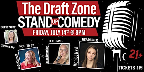 Stateline Comedy Presents Monica Nevi @ The Draft Zone!