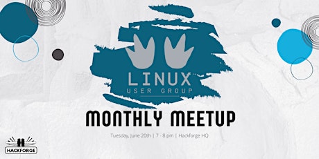 Linux User Group Monthly Meetup