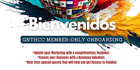 GNTHCC Q3 2023 Bienvenidos Onboarding Event *Members Only primary image