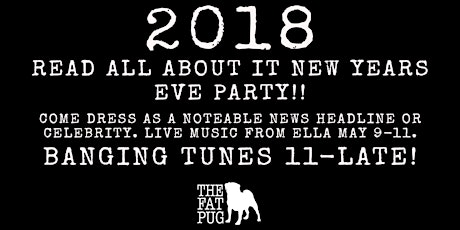 The Fat Pug's 'Read All About It' New Year's Eve Party primary image