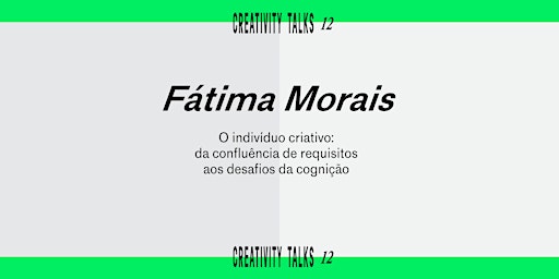 Imagem principal de Creativity Talk 12 | Fátima Morais