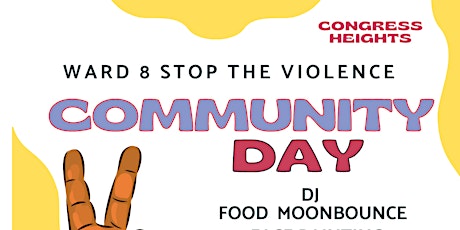 Ward 8 Stop The Violence Community Day - Congress Heights