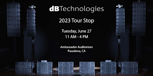 dBTechnologies 2023 Tour Stop - LA primary image
