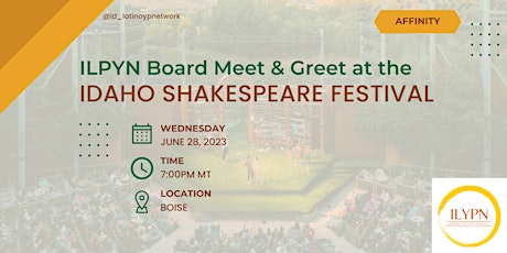 ILYPN Meet & Greet at Idaho Shakespeare Festival