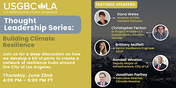 USGBC-LA Thought Leadership Series: Building Climate Resilience