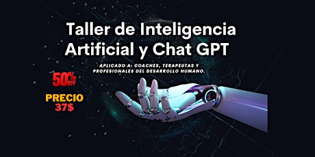 Taller Inteligencia Artificial y Chat GPT como tu mejor aliado