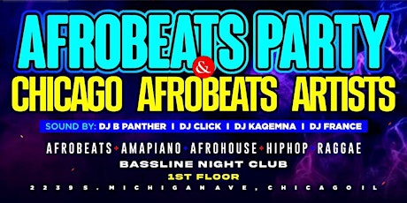 AFROBEATS PARTY & Chicago AfroBeats Artists Performing Live (Free)