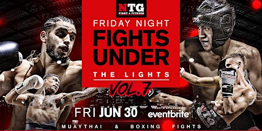 NTG Friday Night Fights Under The Lights VOL 7 primary image
