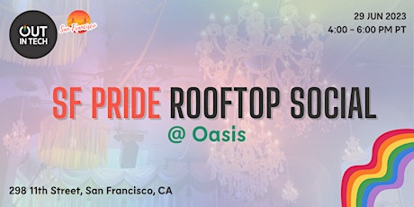 Out in Tech San Francisco | PRIDE Rooftop Social @ Oasis