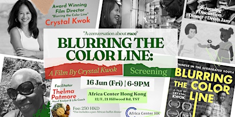 Blurring the Color Line: A Film By Crystal Kwok Screening