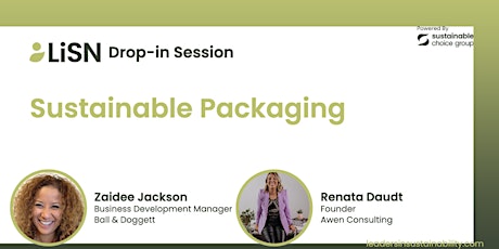 LiSN Drop-In Session on Sustainable Packaging