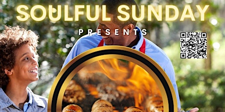 Soulful Sunday Presents: A Soulful Cookout