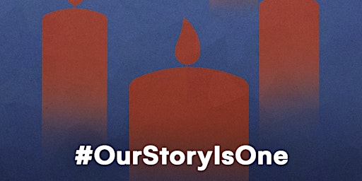 #OurStoryIsOne Memorial Event  primärbild