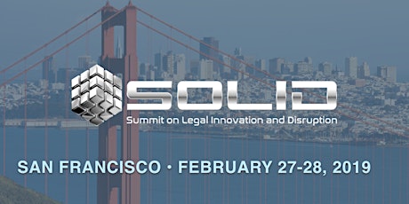 SOLID West, San Francisco 2019 - Summit on Legal Innovation and Disruption primary image