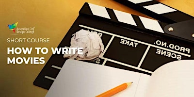 How to Write Movies - Adelaide Campus primary image