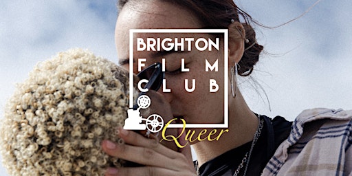 Image principale de Brighton Film Club - Queer